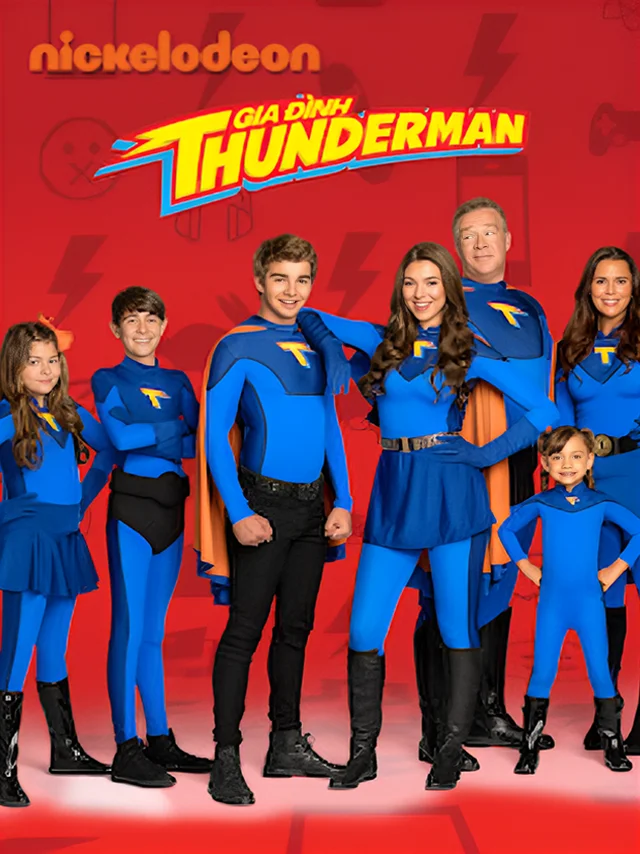 Gia đình Thunderman | Siêu Nhân Sấm Sét (Phần 2) YouTV Lồng Tiếng