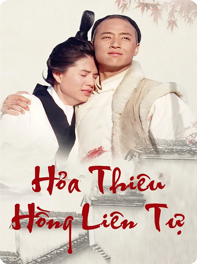Hỏa Thiêu Hồng Liên Tự SCTV Thuyết Minh