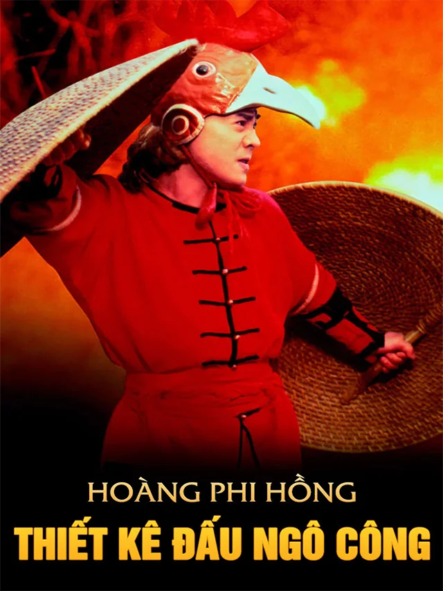 Hoàng Phi Hồng: Thiết Kê Đấu Ngô Công SCTV Thuyết Minh