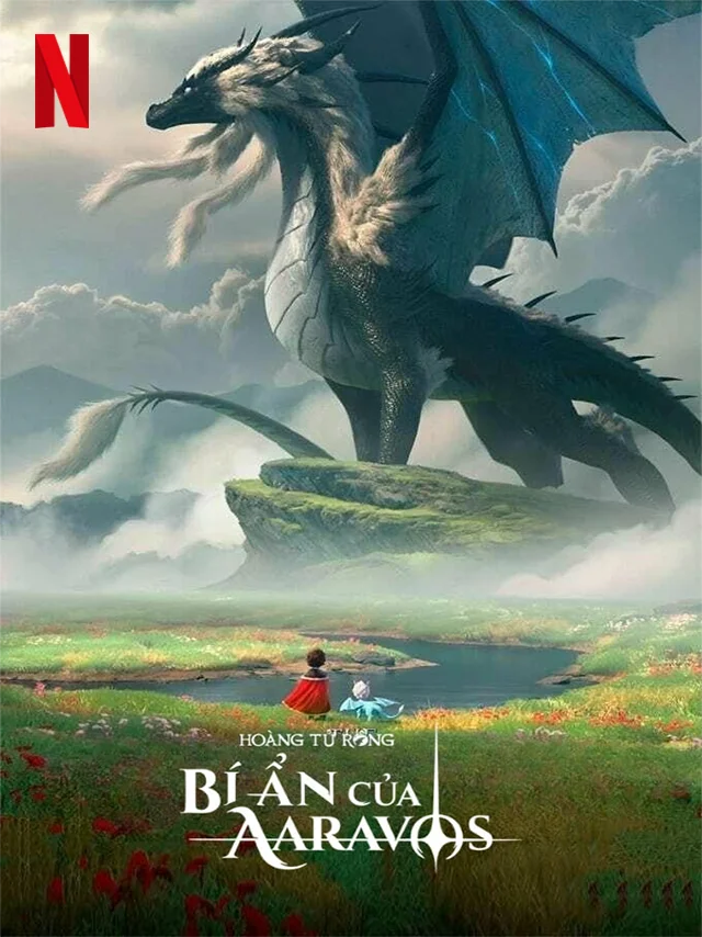 Hoàng Tử Rồng (Phần 3) Netflix Lồng Tiếng