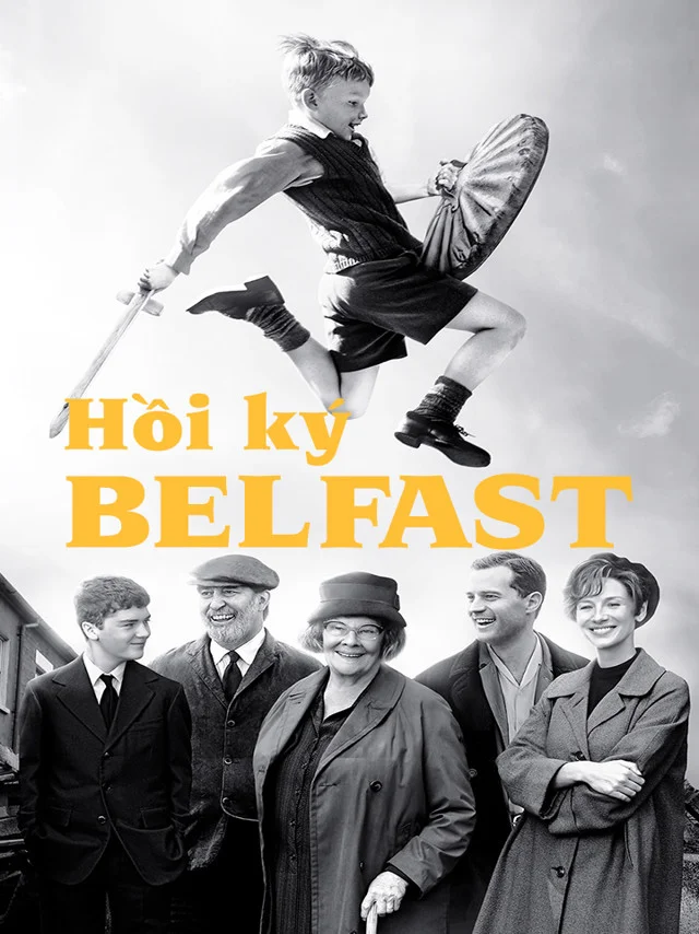 Hồi Ký Belfast Kplus Thuyết Minh