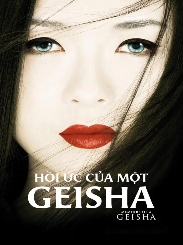 Hồi Ức Của Một Geisha Kplus Thuyết Minh