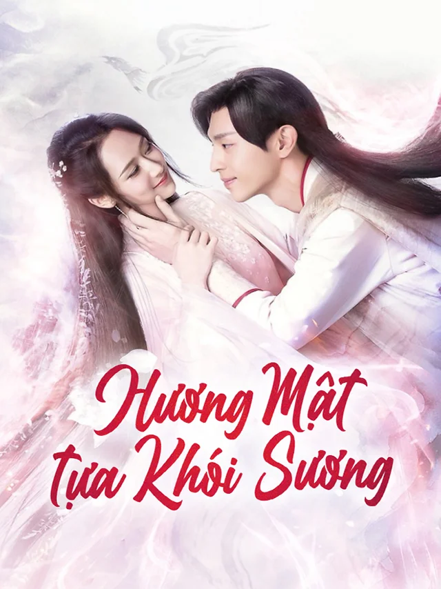 Hương Mật Tựa Khói Sương Lồng Tiếng
