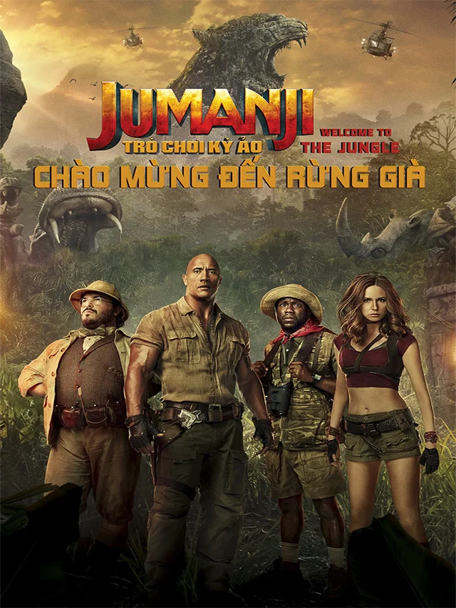 Jumanji: Trò Chơi Kỳ Ảo - Chào Mừng Đến Rừng Già TVH Thuyết Minh