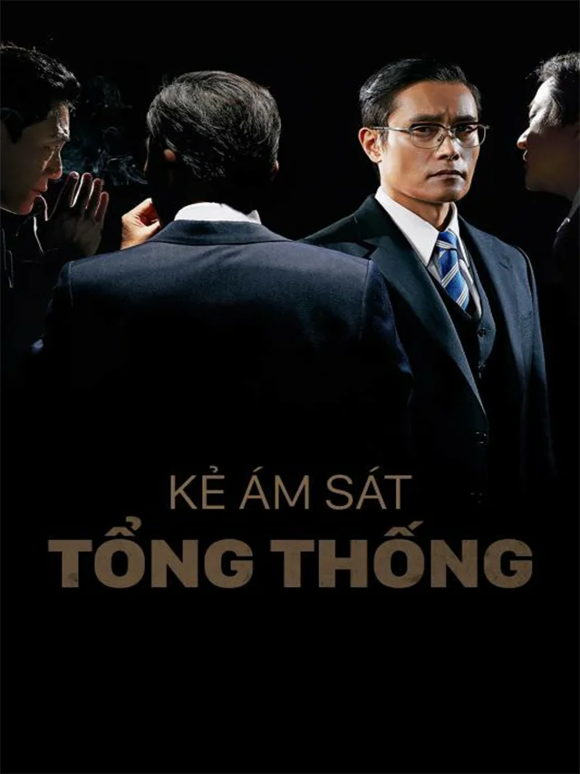 Kẻ Ám Sát Tổng Thống | Người Kế Tiếp TVH Thuyết Minh