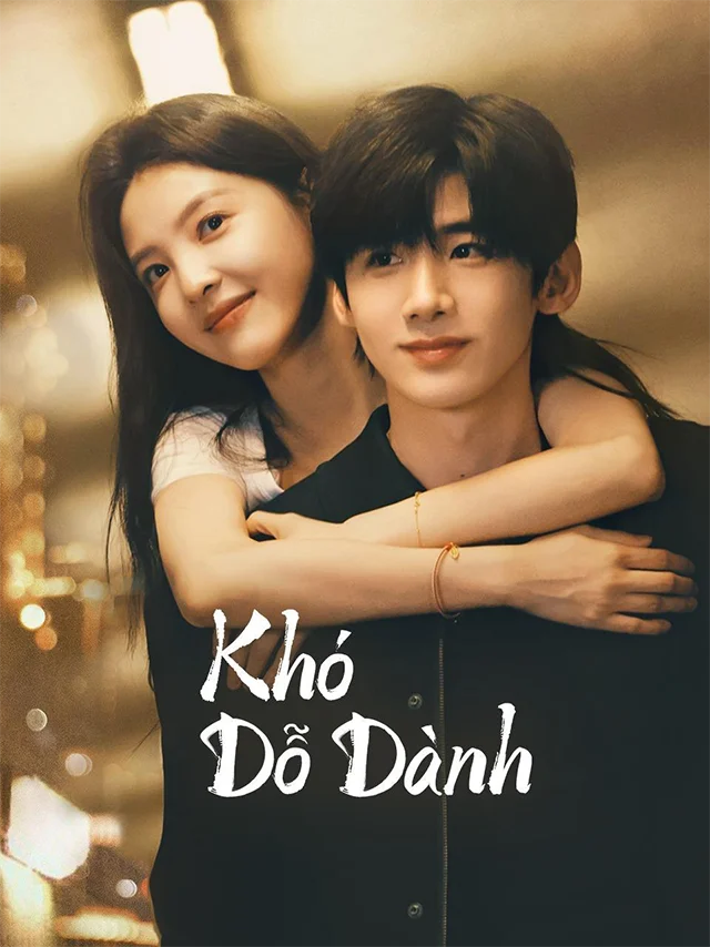 Khó Dỗ Dành TVH Thuyết Minh