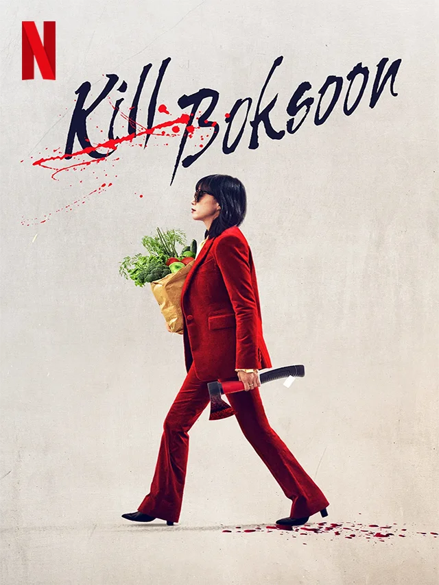 Kill Bok Soon: Nữ Sát Thủ Booksoon Netflix Lồng Tiếng