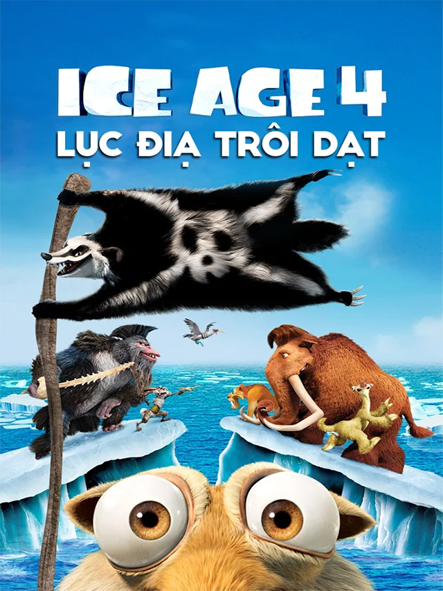 Kỷ Băng Hà 4: Lục Địa Trôi Dạt Lồng Tiếng