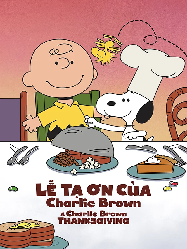 Lễ Tạ Ơn Của Charlie Brown Lồng Tiếng