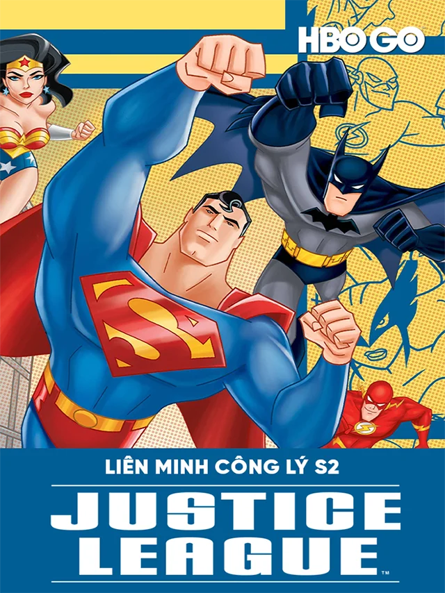 Liên Minh Công Lý Phần 2 HBO Thuyết Minh