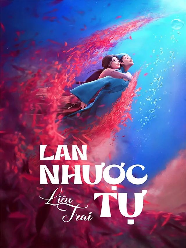 Liêu Trai: Lan Nhược Tự Lồng Tiếng