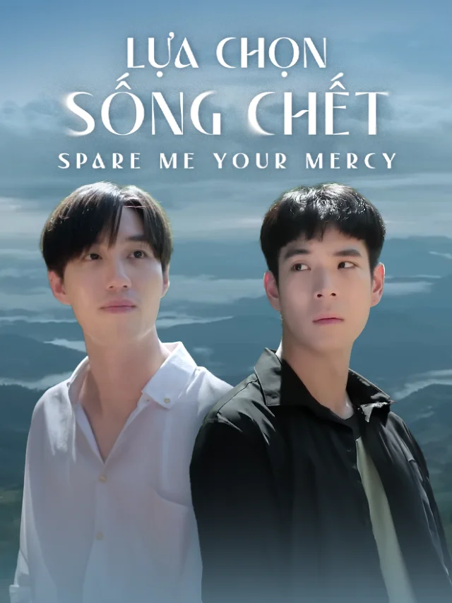 Lựa Chọn Sống Chết Vieon Thuyết Minh