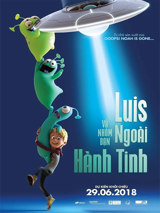 Luis Và Nhóm Bạn Ngoài Hành Tinh Lồng Tiếng
