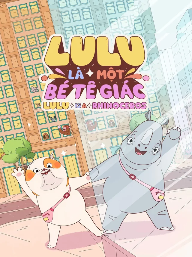 Lulu Là Một Bé Tê Giác Lồng Tiếng
