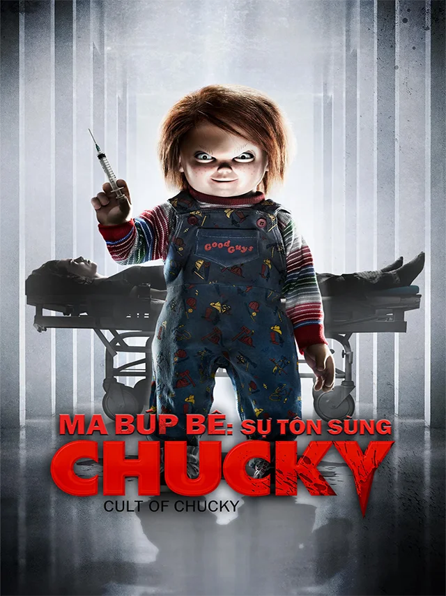 Ma Búp Bê 7: Sự Tôn Sùng Chucky TVH Thuyết Minh