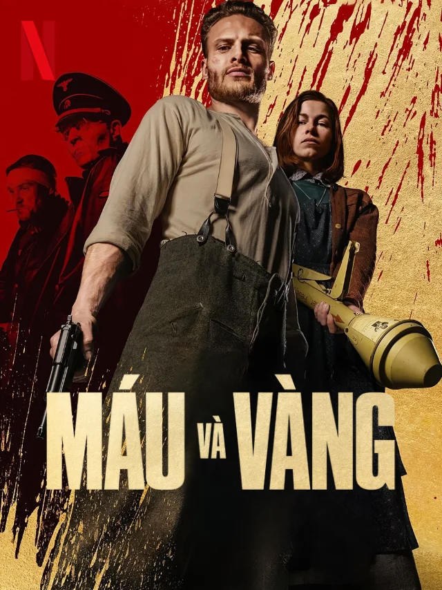 Máu Và Vàng Netflix Lồng Tiếng