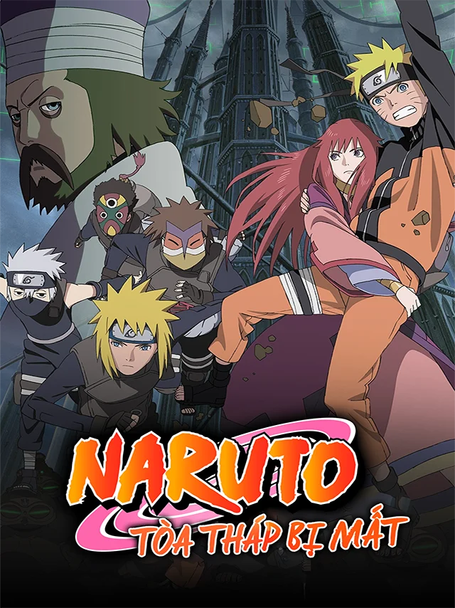 Naruto Shippuuden The Movie 4: Tòa Tháp Bị Mất HTV3 Lồng Tiếng