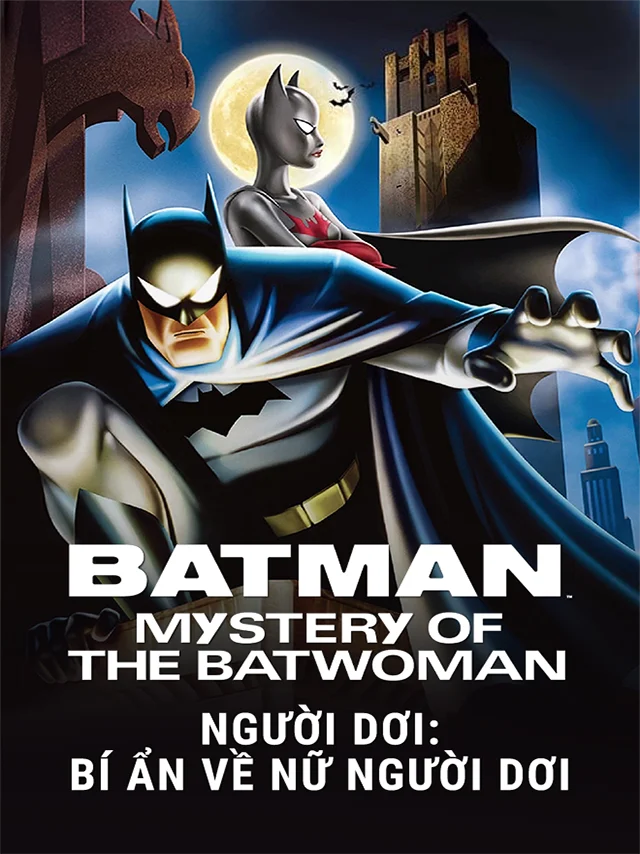 Người Dơi: Bí Ẩn Về Nữ Người Dơi | Batman: Bí Ẩn Dơi Nữ [VietSub] Phụ Đề