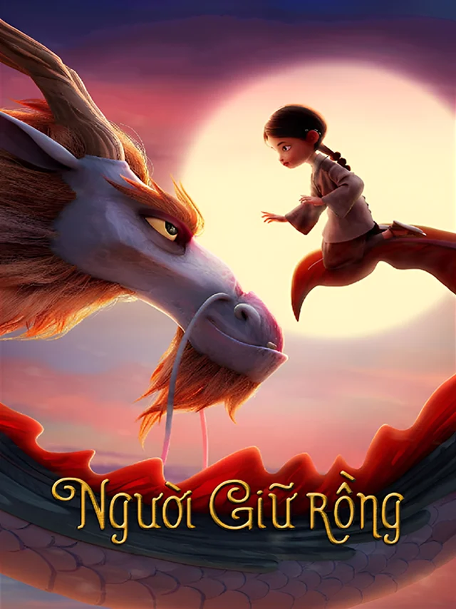 Người Giữ Rồng TVH Thuyết Minh