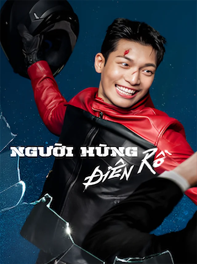 Người Hùng Điên Rồ TVH Thuyết Minh