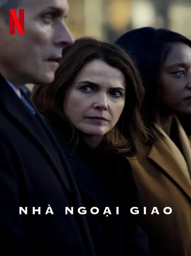 Nhà Ngoại Giao (Phần 3) Netflix Lồng Tiếng