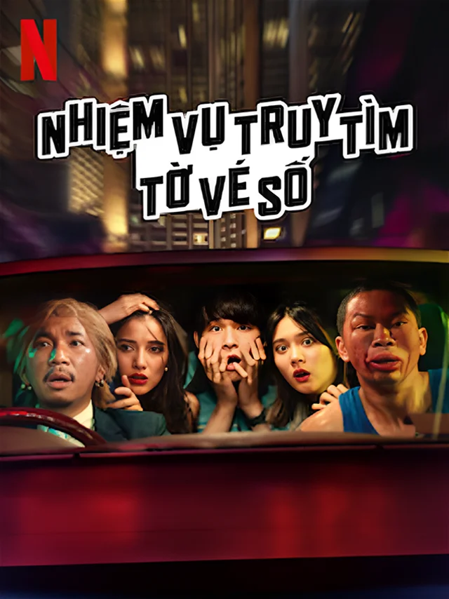 Nhiệm Vụ Truy Tìm Tờ Vé Số Netflix Lồng Tiếng