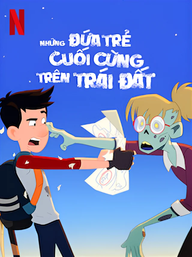 Những Đứa Trẻ Cuối Cùng Trên Trái Đất (Cuốn 1) Netflix Lồng Tiếng
