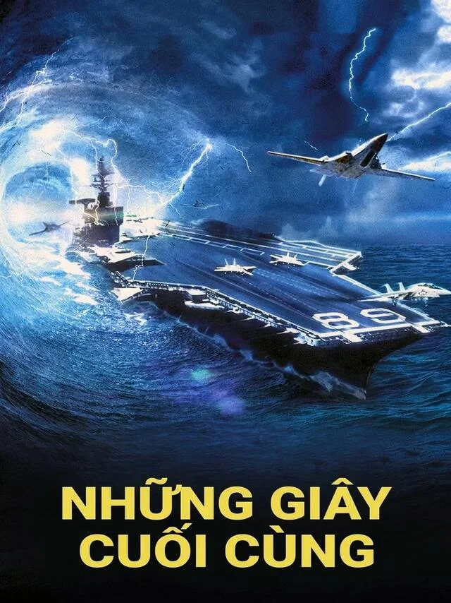 Những Giây Phút Cuối Cùng VTV Thuyết Minh