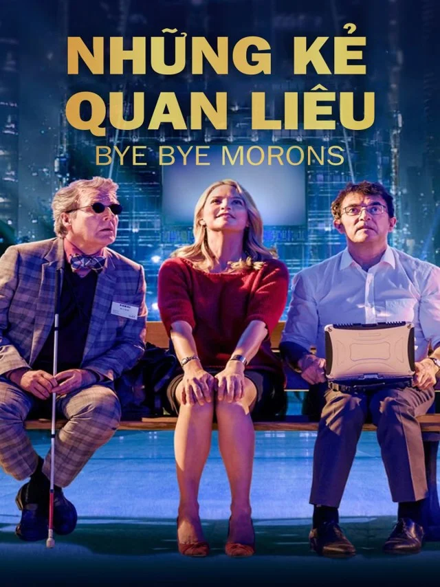 Những Kẻ Quan Liêu Kplus Thuyết Minh