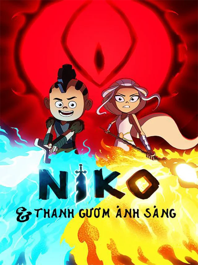 Niko Và Thanh Gươm Ánh Sáng Kplus Thuyết Minh