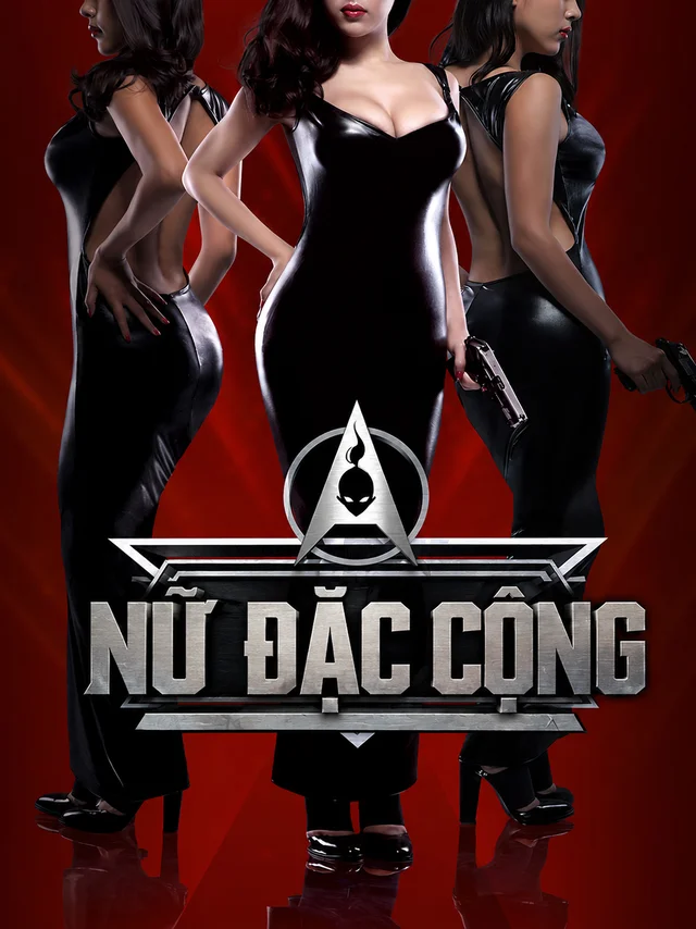 Nữ Đặc Cộng TVH Thuyết Minh