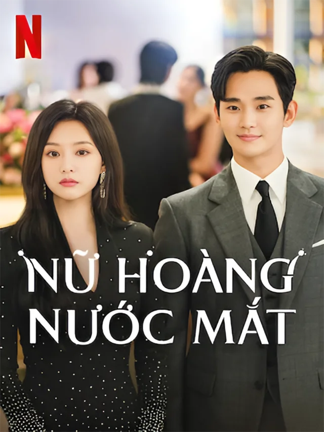Nữ Hoàng Nước Mắt TVH Thuyết Minh