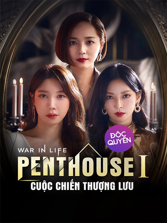 Penthouse 1: Cuộc Chiến Thượng Lưu | Phần 1 HTV2 Lồng Tiếng