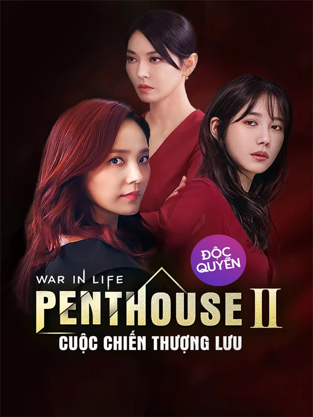 Penthouse 2: Cuộc Chiến Thượng Lưu | Phần 2 HTV2 Lồng Tiếng