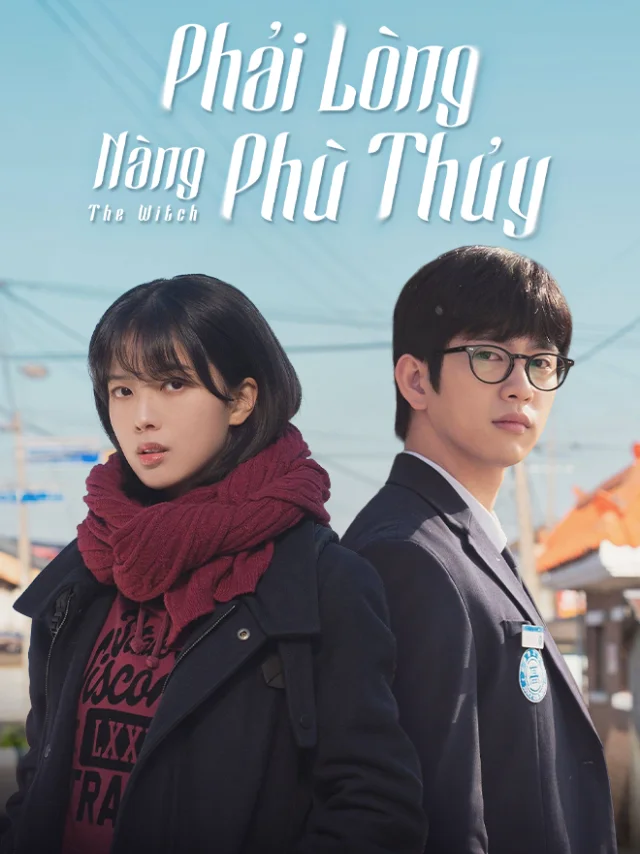 Phải Lòng Nàng Phù Thủy Vieon Thuyết Minh