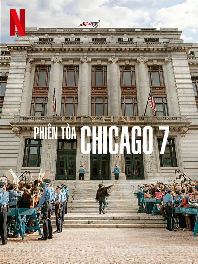 Phiên Tòa Chicago Số 7 TVH Thuyết Minh