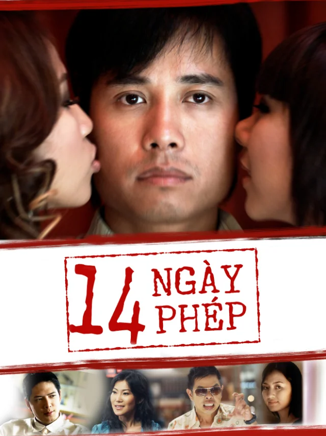 Phim Điện Ảnh: 14 Ngày Phép Tiếng Việt