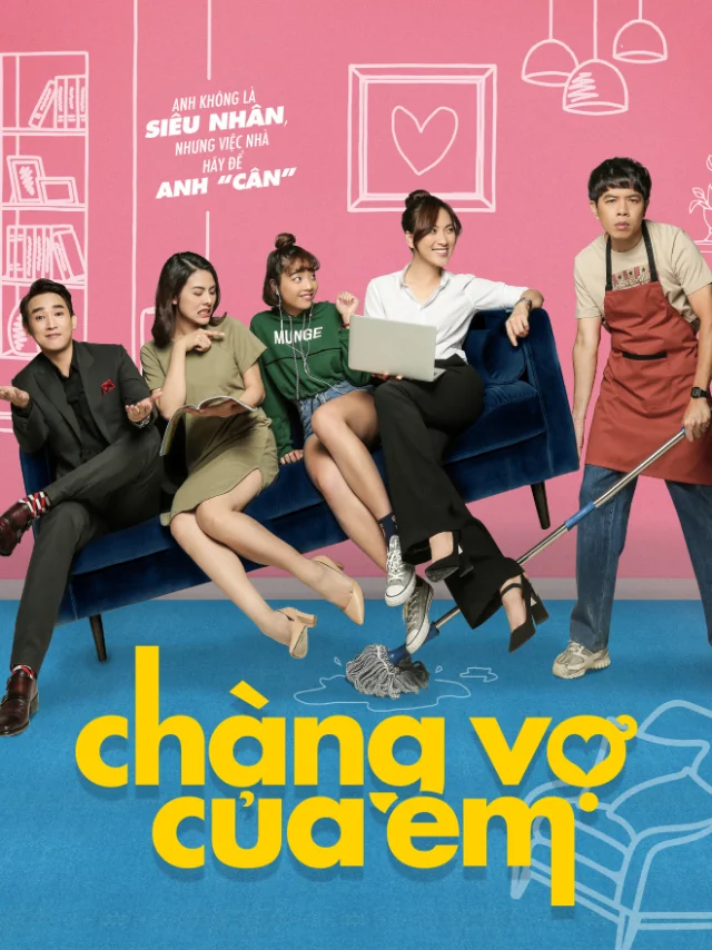 Phim Điện Ảnh: Chàng Vợ Của Em Tiếng Việt