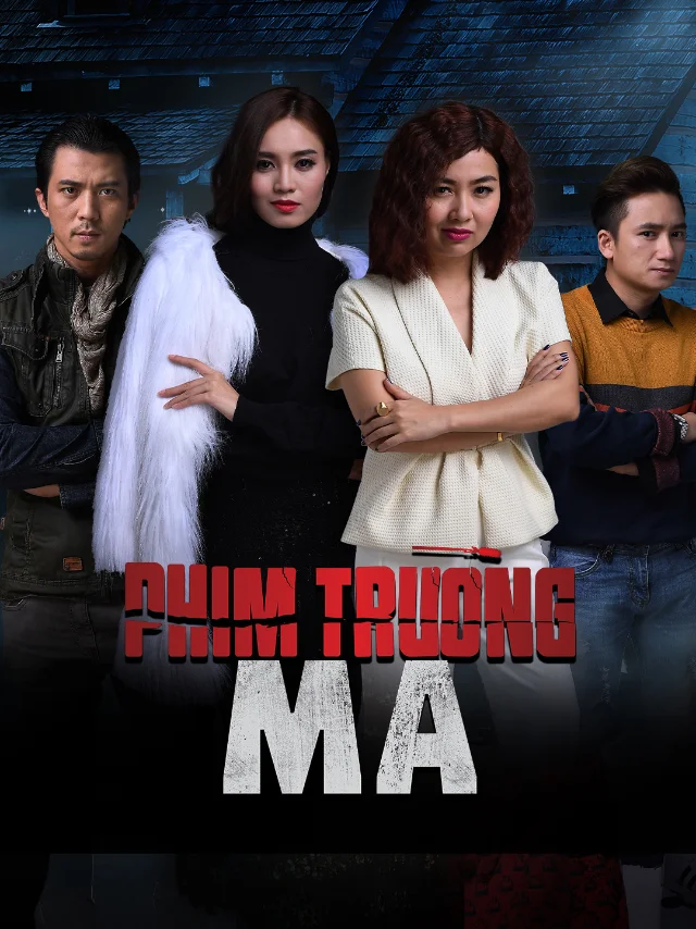 Phim Điện Ảnh: Phim Trường Ma Tiếng Việt