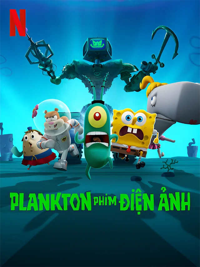 Plankton: Phim Điện Ảnh Netflix Lồng Tiếng