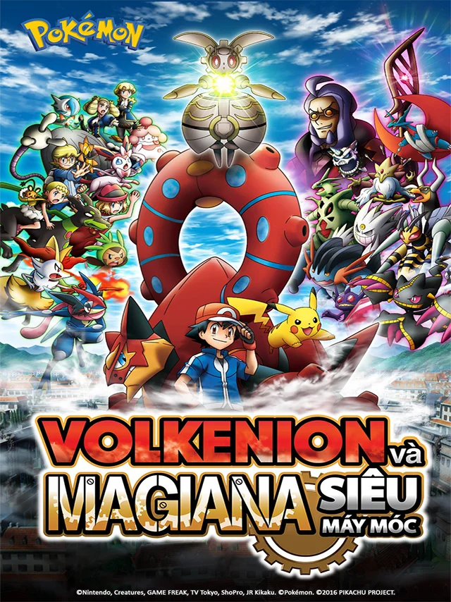 Pokémon Movie 19: Volkenion Và Magiana Siêu Máy Móc ACE Lồng Tiếng