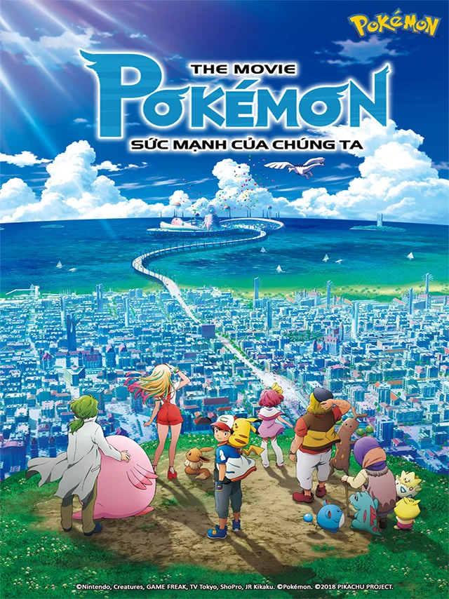 Pokémon Movie 21: Sức Mạnh Của Chúng Ta ACE Lồng Tiếng