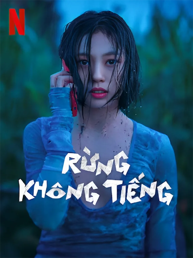 Rừng Không Tiếng TVH Thuyết Minh