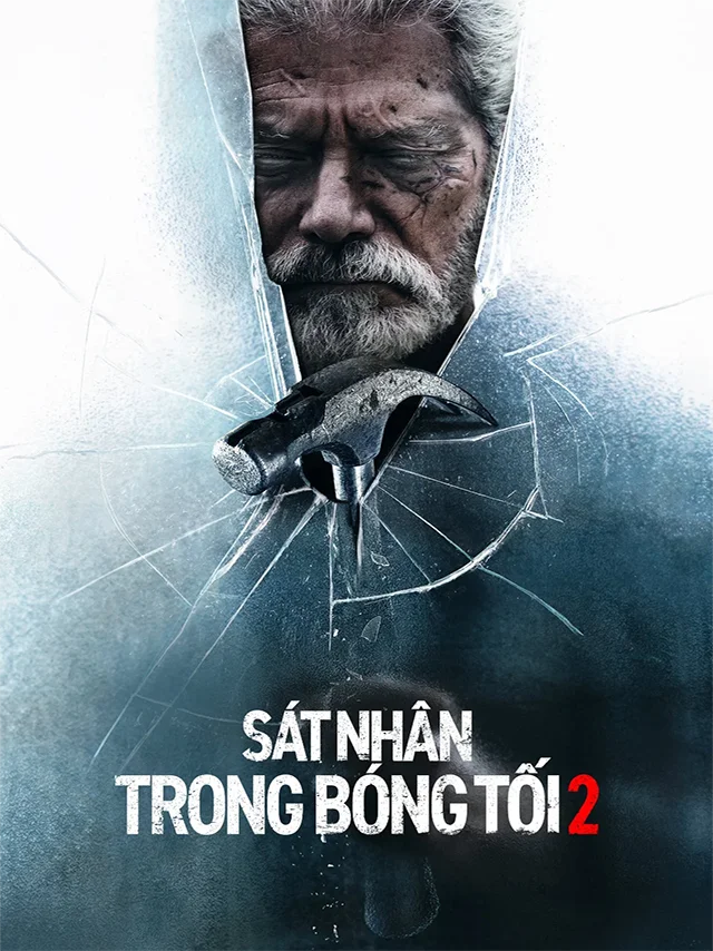 Sát Nhân Trong Bóng Tối 2 TVH Thuyết Minh