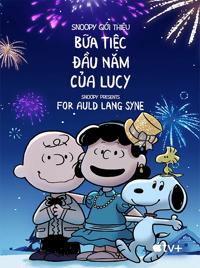 Snoopy Giới Thiệu: Bữa Tiệc Đầu Năm Của Lucy Lồng Tiếng