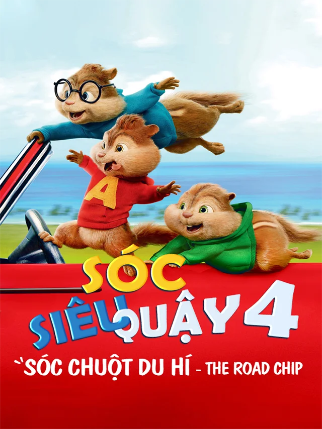 Sóc Siêu Quậy 4 | Ban Nhạc Sóc Chuột 4: Sóc Chuột Du Hí Lồng Tiếng