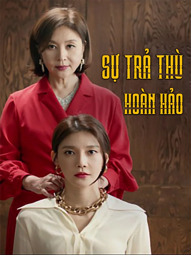 Sự Trả Thù Hoàn Hảo HTV7 Lồng Tiếng