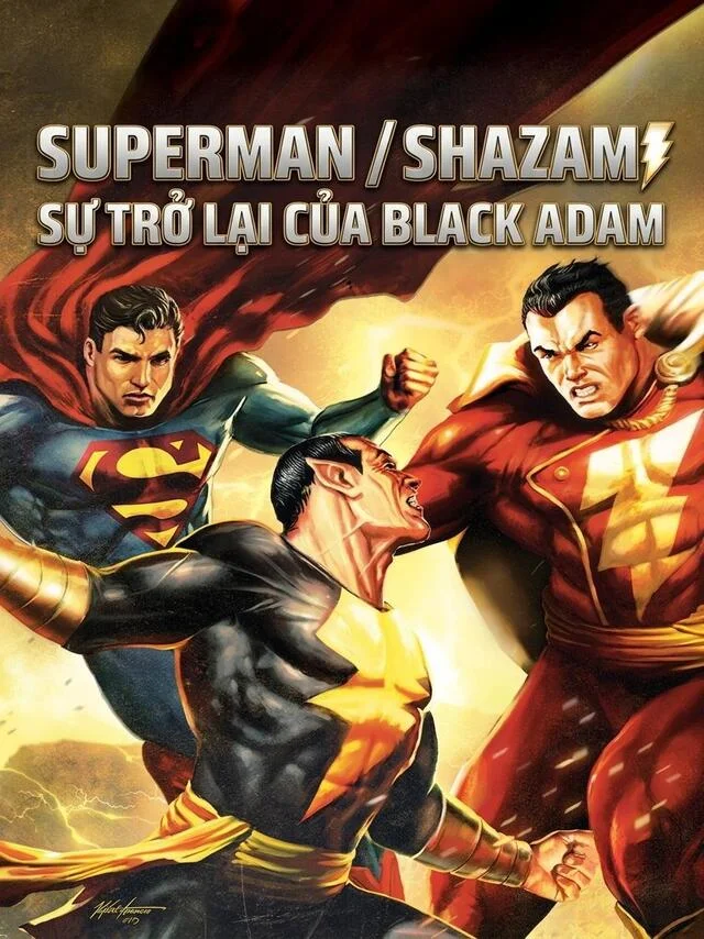 Superman Shazam Sự Trở Lại Của Black Adam TVH Thuyết Minh