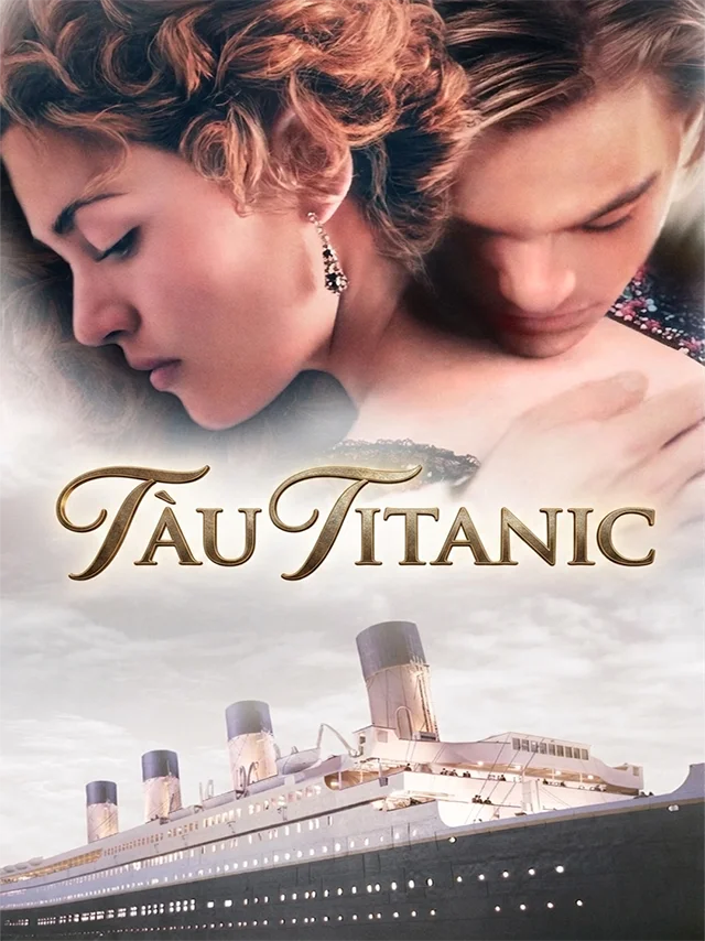 Tàu Titanic TVH Thuyết Minh