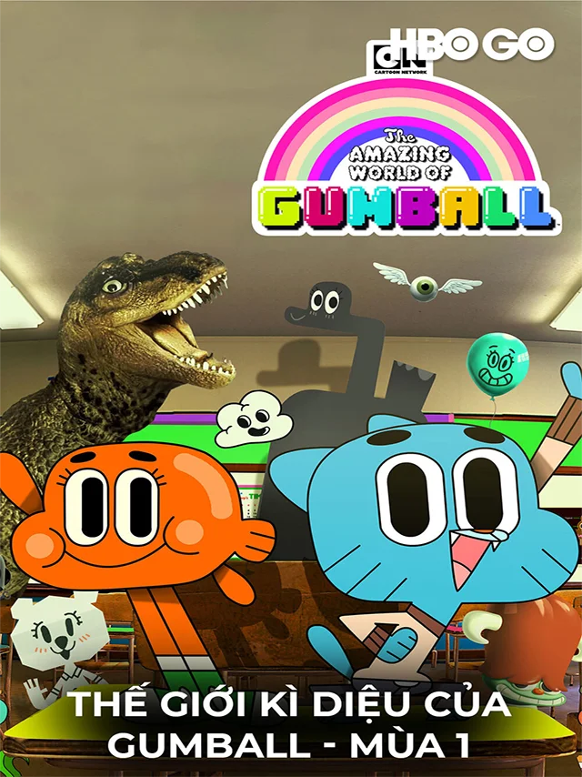 Thế Giới Kì Diệu: Của Gumball - (Mùa 1) HBO Thuyết Minh